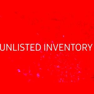 UNLISTED INVENTORY